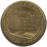 87-1746 - JETON TOURISTIQUE MDP - Oradour - Centre De La Mémoire 70 Ans - 2014.1 - 2014