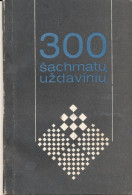 Chess - 300 Sachmatu Uzdaviniu 1991 - Henrikas Puskunigis - Sport