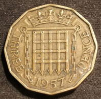 GRANDE BRETAGNE - 3 PENCE 1957 - Elizabeth II - 1ère Effigie - Sans "BRITT:OMN:" - KM 900 - F. 3 Pence