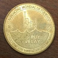 43 LE PUY EN VELAY SAINT-JACQUES UNESCO MDP 2011 MÉDAILLE MONNAIE DE PARIS JETON TOURISTIQUE MEDALS COINS TOKENS - 2011