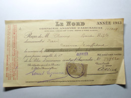 Lettre De Change De 1913, Compagnie Assurance LE NORD Mr CAUX GARDE REPUBLICAIN Caserne MOUFFETARD - Documenti