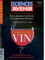 Sciences Et Avenir N° 120 Hors Série 1999 Guide Du Vin Vigne Terroir Bois Verre Courbes De Vie - Scienze