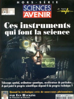 Sciences Et Avenir N° 140 Hors Série 2004 Ces Instruments Qui Font La Science - Wissenschaft