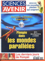 Sciences Et Avenir N° 611 Janvier 1998 Mondes Parallèles Trous Noirs , Médecine Plantes , Derniers Jours Pompéi - Ciencia