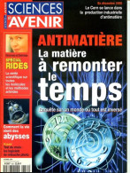 Sciences Et Avenir N° 632 Octobre 1999 Antimatière La Matière à Remonter Le Temps , Vie Vient Abysses , Rides - Wissenschaft
