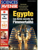 Sciences Et Avenir N° 649 Mars 2001 Egypte Les Livres Secrets De L'immortalité - Wissenschaft