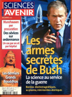 Sciences Et Avenir N° 670 Décembre 2002 Armes Secrètes Bush , Derniers Bouddhas , Syndrome De Munchausen - Ciencia