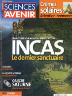 Sciences Et Avenir N° 689 Juillet 2004 Incas Machu Picchu , éoliennes Polemique , Sécurité Aérienne , Saturne - Ciencia