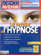 Sciences Et Avenir N° 696 Février  2005 Spécial Tsunami , Retour De L'hypnose , Peintres Vus Par La Science - Wissenschaft