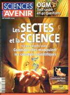 Sciences Et Avenir N° 703 Septembre 2005 Sectes Et Science , OGM , érotisme Sacré Du Pérou - Wissenschaft