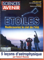 Sciences Et Avenir N° 725 Juillet 2007 Etoiles Ciel été , 5 Leçons D'astrophysique , - Ciencia