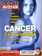 Sciences Et Avenir N° 748 Juin  2009 Cancer Ce Qui Change Sein Poumon Protate Colon , Fin Des Ampoules - Wetenschap