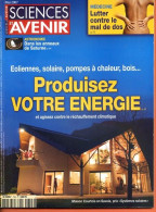 Sciences Et Avenir N° 723 Mai 2007 Produisez Votre énergie Solaire Eoliennes , Lutter Mal De Dos - Ciencia