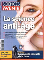 Sciences Et Avenir N° 749 Juillet  2009 Science Anti Age , Nouvelle Conquete Lune , Ethnologie Piste Du Yéti - Scienze