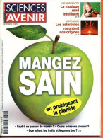 Sciences Et Avenir N° 752 Octobre 2009 Mangez Sain , Musique Rend Intelligent , Astéroïdes Racontent Nos Origines - Ciencia