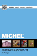 MICHEL Übersee-Katalog Zentralafrika 2018/2019, Band 1 (ÜK 6/1) - Autres & Non Classés