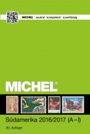 MICHEL Übersee-Katalog 3/1: Südamerika-Katalog Band 1 A-I 2016/2017 - Other & Unclassified