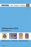 MICHEL Übersee-Katalog Mittelamerika 2019, Band 1 (ÜK 1/2) - Sonstige & Ohne Zuordnung