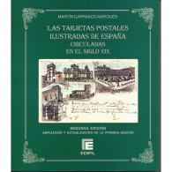 Las Tarjetas Postales Ilustradas De España Circuladas En El Siglo XIX 2ª Edici - Andere & Zonder Classificatie