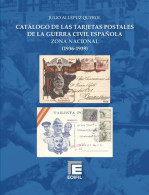 Catálogo De Las Tarjetas Postales Guerra Civil Española Zona Nacional 1936-193 - Sonstige & Ohne Zuordnung