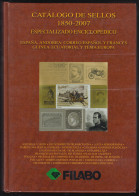Catálogo De Sellos 1850 - 2007 Especializado Enciclopédico Filabo España - Otros & Sin Clasificación