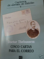 Edifil Revista Filatelia Nº 9 Thebussem Cinco Cartas Para El Correo - Altri & Non Classificati