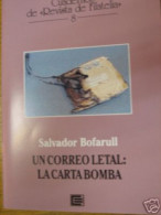 Edifil Revista Filatelia Nº 8 Un Correo Letal: La Carta Bomba - Andere & Zonder Classificatie