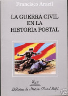 La Guerra Civil En La Historia Postal - Altri & Non Classificati