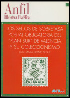 ANFIL 1996 Estudi Sellos  Plan Sur  Valencia - Otros & Sin Clasificación