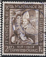 Luxemburg - 1300. Geburtstag Des Hl. Willibrord (MiNr: 584) 1958 - Gest Used Obl - Oblitérés