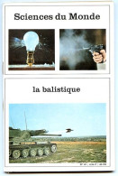 Revue SCIENCES DU MONDE  La Balistique   N° 67 1969 - Wetenschap