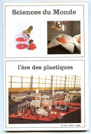 Revue SCIENCES DU MONDE  Ere Des Plastiques   N° 119  1973 - Scienze