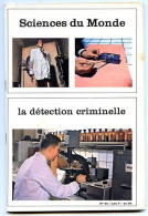 Revue SCIENCES DU MONDE  La Détection Criminelle  N° 63 1969 - Ciencia