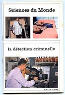 Revue SCIENCES DU MONDE  La Détection Criminelle  N° 63 1969 - Scienze