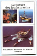 Revue SCIENCES DU MONDE  Aventure Des Fonds Marins N° 152 1976 - Wetenschap