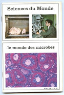 Revue SCIENCES DU MONDE  Le Monde Des Microbes   N° 94  1971 - Scienze