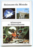 Revue SCIENCES DU MONDE  Telescopes Et Observatoires    N° 112  1973 - Science