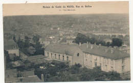 Delcampe - CPA - LE MANS (Sarthe) - Maison De Santé Du Mans, Rue De Ballon - Vue Générale - Le Mans