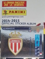 UEFA Champions League Panini - 2014 2015 - Sticker N 016 "Monaco" - Altri & Non Classificati