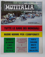 37841 MOTITALIA 1977 A. XXX N. 7 - Federazione Motociclistica Italiana - Engines