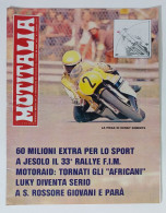 37865 MOTITALIA 1978 A. XXXI N. 6 - Federazione Motociclistica Italiana - Engines