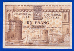 LA ROCHELLE CHAMBRE DE COMMERCE BON-BILLET-MONNAIE CHARENTE INFÉRIEURE 1 FRANC SÉRIE B N°24472 EN L'ETAT 2 SCANS - Chamber Of Commerce