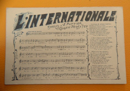 " L'INTERNATIONALE " , Musique De Degeyter, Paroles De E. Pottier - Ohne Zuordnung