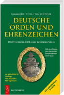 Battenberg Deutsche Orden U. Ehrenzeichen - 3. Reich, DDR & Bund 10. Auflage Neu - Autres & Non Classés