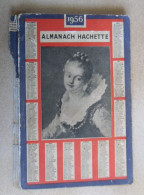 ALMANACH HACHETTE 1956 - Petite Encyclopedie Populaire De La Vie Pratique - Enciclopedie