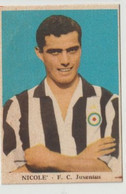 Nicolè Bruno   ( F.C.JUVENTUS) -  Figurina  Edit. A.T.D. Lo Sport Italiano N. 7  - Originale  - Perfetta - (7) - Trading Cards