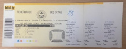 FENERBAHCE -BESIKTAS ,MATCH TICKET ,2007 - Tickets D'entrée