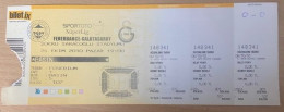 FENERBAHCE - GALATASARAY   ,MATCH TICKET ,2010 - Tickets D'entrée