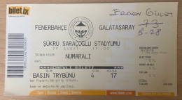 FENERBAHCE - GALATASARAY  ,MATCH TICKET ,2004 - Tickets & Toegangskaarten