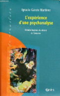 L'expérience D'une Psychanalyse - Généalogies Du Désir à L'oeuvre - Collection " La Clinique Du Transfert " - Dédicace D - Libros Autografiados